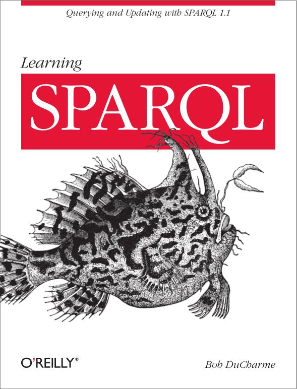 O'Reilly book cover — SPARQL — crazy blowfish